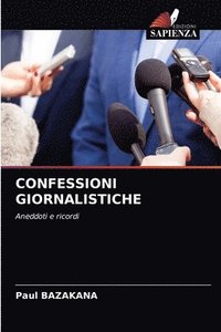 bokomslag Confessioni Giornalistiche