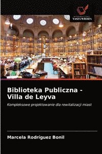 bokomslag Biblioteka Publiczna - Villa de Leyva