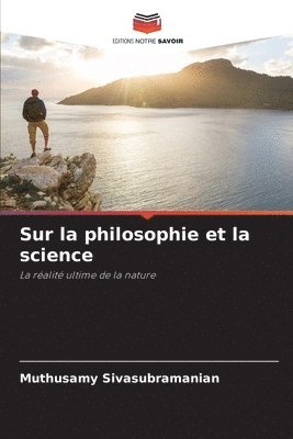 Sur la philosophie et la science 1
