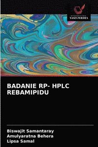 bokomslag Badanie Rp- HPLC Rebamipidu