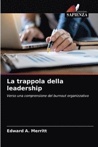 bokomslag La trappola della leadership