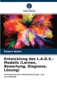 bokomslag Entwicklung des L.A.D.S.-Modells (Lernen, Bewertung, Diagnose, Loesung)