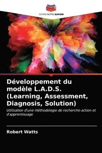bokomslag Developpement du modele L.A.D.S. (Learning, Assessment, Diagnosis, Solution)