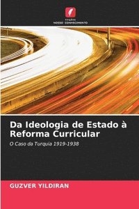 bokomslag Da Ideologia de Estado  Reforma Curricular