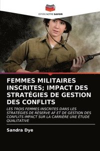 bokomslag Femmes Militaires Inscrites; Impact Des Strategies de Gestion Des Conflits
