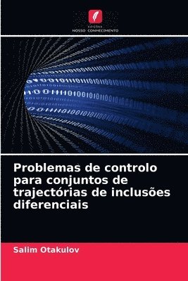 Problemas de controlo para conjuntos de trajectorias de inclusoes diferenciais 1