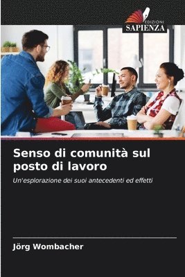 Senso di comunit sul posto di lavoro 1