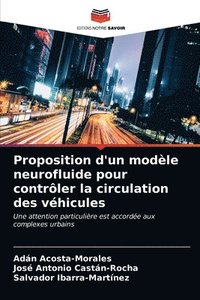 bokomslag Proposition d'un modele neurofluide pour controler la circulation des vehicules