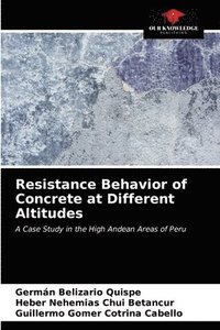 bokomslag Resistance Behavior of Concrete at Different Altitudes