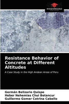 bokomslag Resistance Behavior of Concrete at Different Altitudes