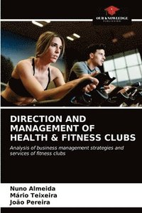 bokomslag Direction and Management of Health & Fitness Clubs