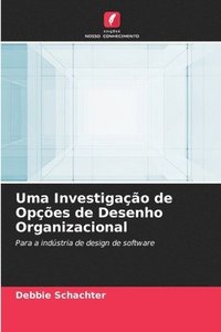 bokomslag Uma Investigao de Opes de Desenho Organizacional