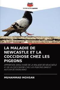bokomslag La Maladie de Newcastle Et La Coccidiose Chez Les Pigeons