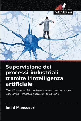 Supervisione dei processi industriali tramite l'intelligenza artificiale 1