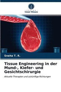 bokomslag Tissue Engineering in der Mund-, Kiefer- und Gesichtschirurgie