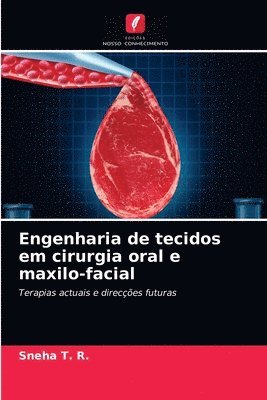 Engenharia de tecidos em cirurgia oral e maxilo-facial 1