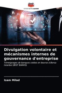 bokomslag Divulgation volontaire et mecanismes internes de gouvernance d'entreprise