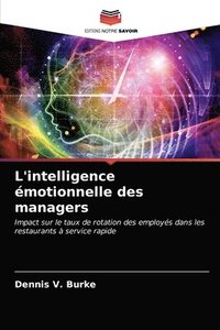 bokomslag L'intelligence emotionnelle des managers