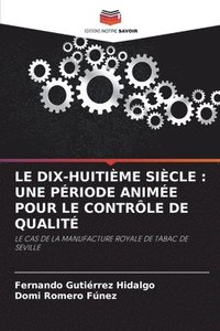 bokomslag Le Dix-Huitime Sicle