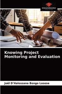 bokomslag Knowing Project Monitoring and Evaluation