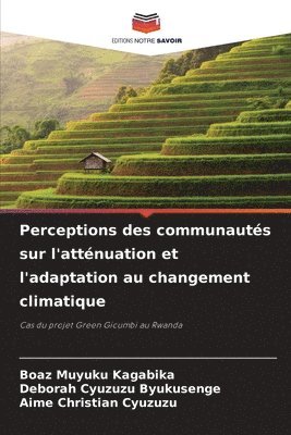 bokomslag Perceptions des communauts sur l'attnuation et l'adaptation au changement climatique