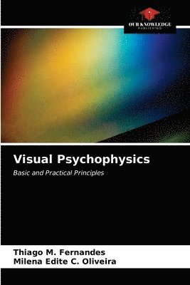 Visual Psychophysics