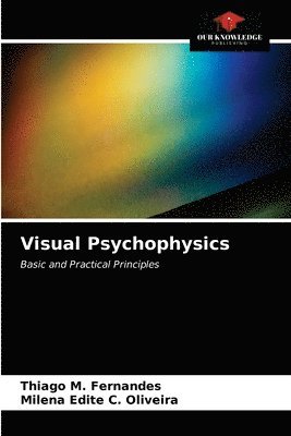 Visual Psychophysics 1