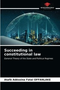 bokomslag Succeeding in constitutional law