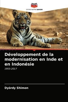 bokomslag Dveloppement de la modernisation en Inde et en Indonsie