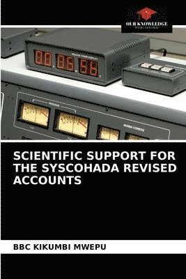 bokomslag Scientific Support for the Syscohada Revised Accounts