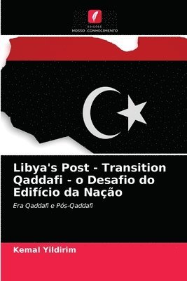 Libya's Post - Transition Qaddafi - o Desafio do Edifcio da Nao 1