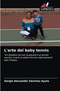 bokomslag L'arte del baby tennis