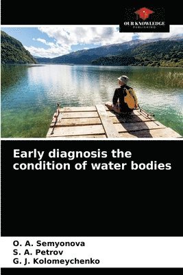 Early diagnosis the condition of water bodies 1