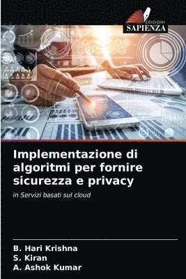 Implementazione di algoritmi per fornire sicurezza e privacy 1