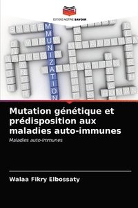 bokomslag Mutation gntique et prdisposition aux maladies auto-immunes