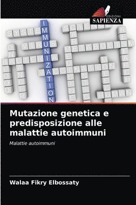 Mutazione genetica e predisposizione alle malattie autoimmuni 1