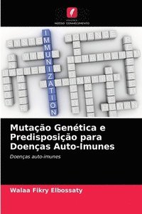 bokomslag Mutao Gentica e Predisposio para Doenas Auto-Imunes