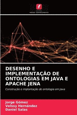 bokomslag Desenho E Implementao de Ontologias Em Java E Apache Jena