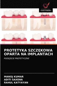 bokomslag Protetyka Szcz&#280;kowa Oparta Na Implantach