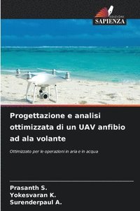 bokomslag Progettazione e analisi ottimizzata di un UAV anfibio ad ala volante