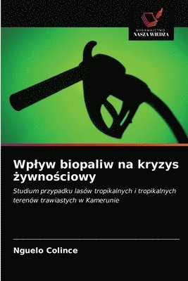 Wplyw biopaliw na kryzys &#380;ywno&#347;ciowy 1