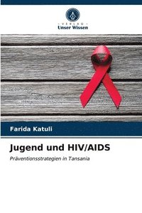 bokomslag Jugend und HIV/AIDS