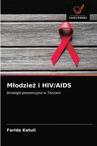 bokomslag Mlodzie&#380; i HIV/AIDS