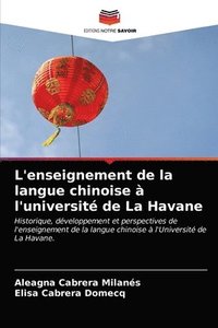 bokomslag L'enseignement de la langue chinoise  l'universit de La Havane