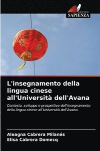 bokomslag L'insegnamento della lingua cinese all'Universit dell'Avana