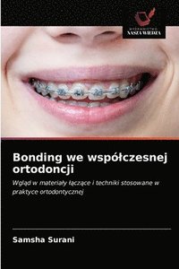 bokomslag Bonding we wsplczesnej ortodoncji