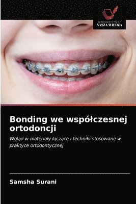 Bonding we wsplczesnej ortodoncji 1