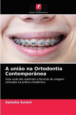 A unio na Ortodontia Contempornea 1