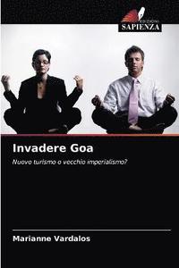 bokomslag Invadere Goa
