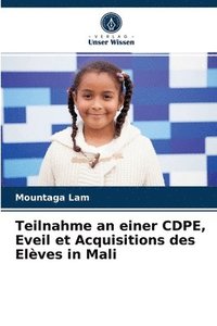 bokomslag Teilnahme an einer CDPE, Eveil et Acquisitions des Elves in Mali